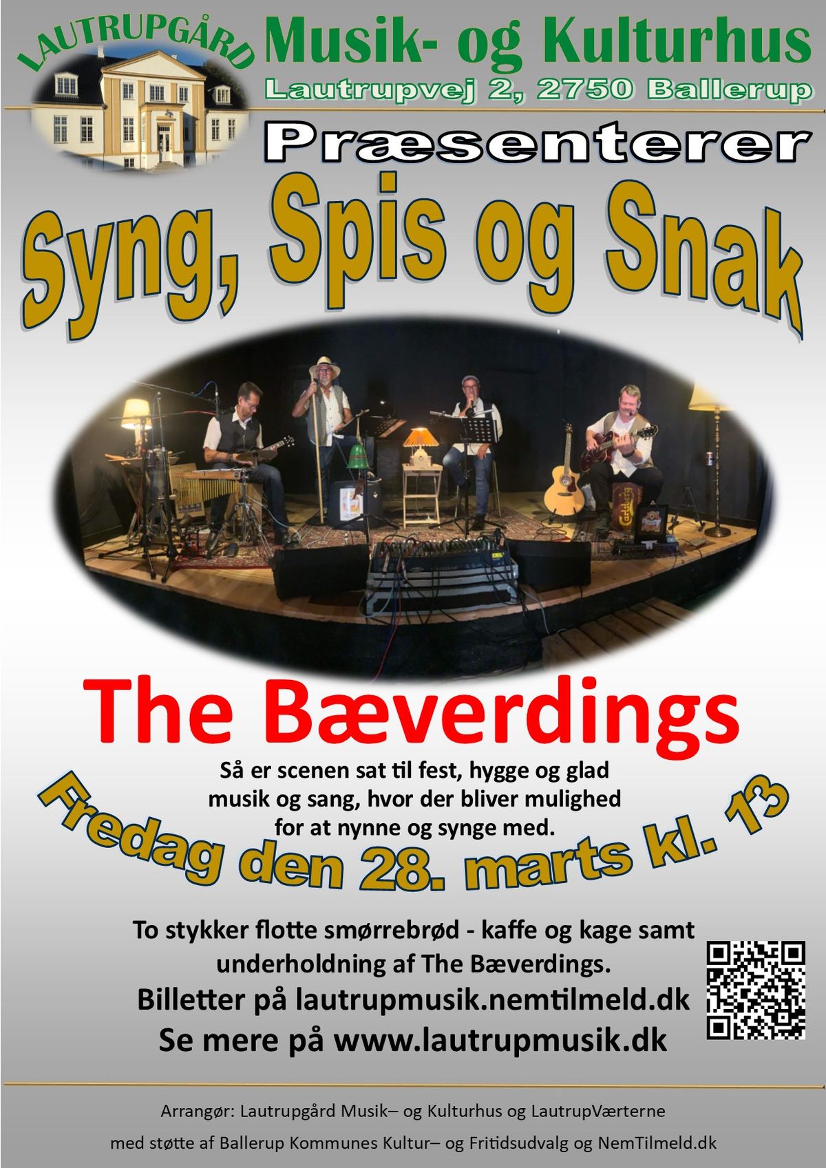 Syng, Spis og Snak med The B\u00e6verdings