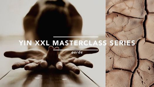 Yin XXL masterclass serie - element aarde