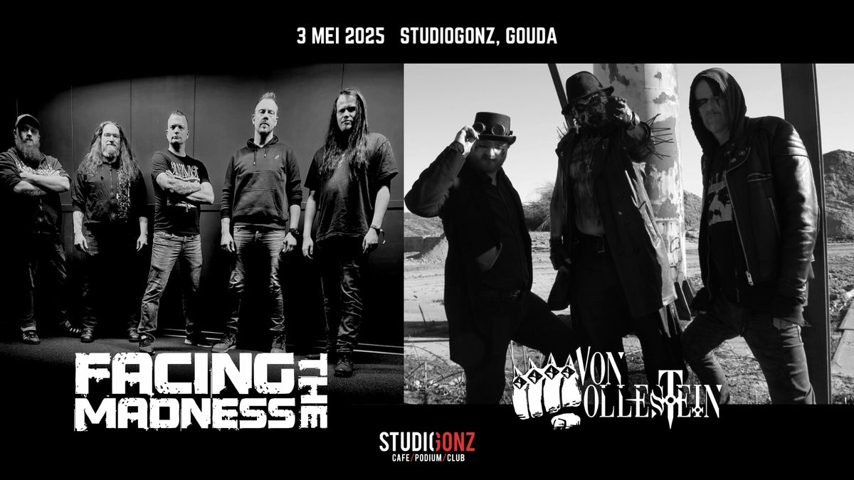 Facing the Madness + VonMollestein