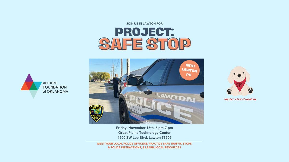 Project: Safe Stop with Lawton PD