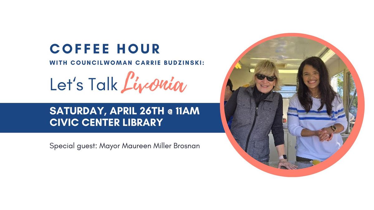 Coffee Hour: Let's Talk Livonia