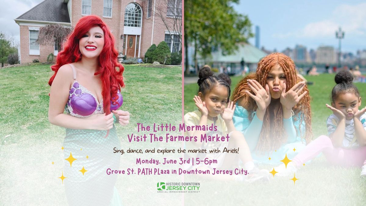The little Mermaids visit the Downtown Farmers Market