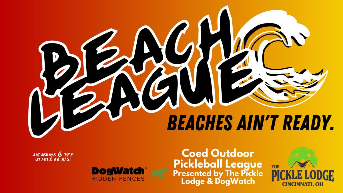 Beach League, Presented by DogWatch Hidden Fences