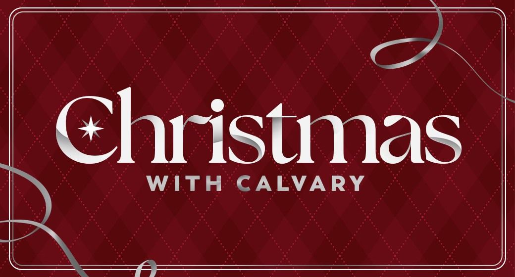 Christmas with Calvary