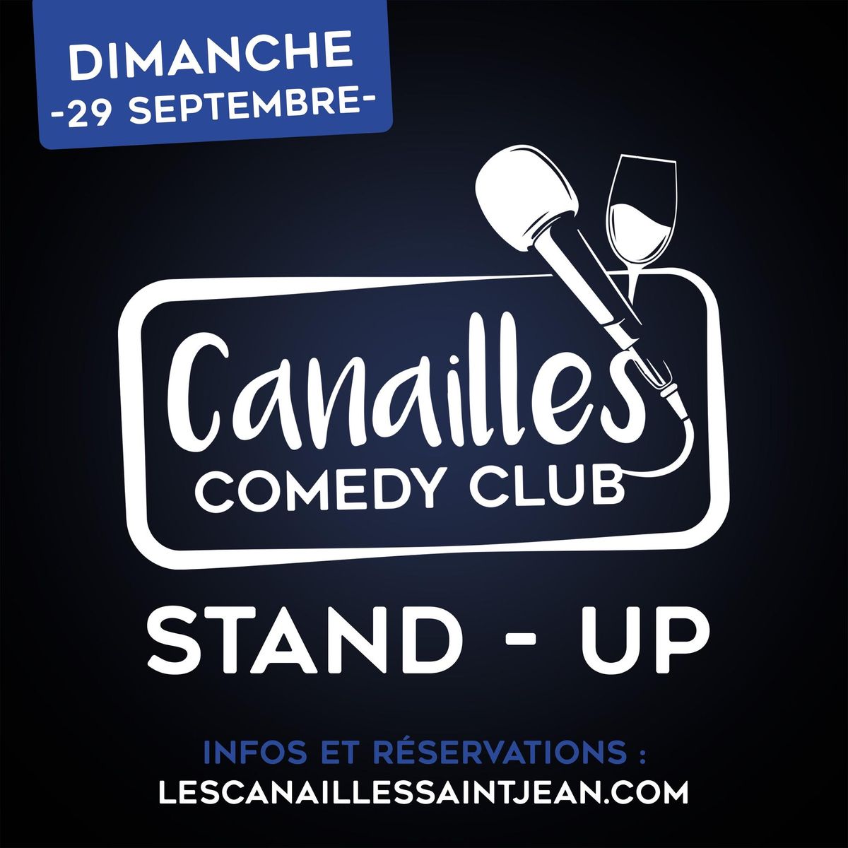 CANAILLES COMEDY CLUB #3