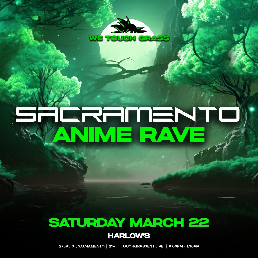 Sacramento Anime Rave at Harlow's