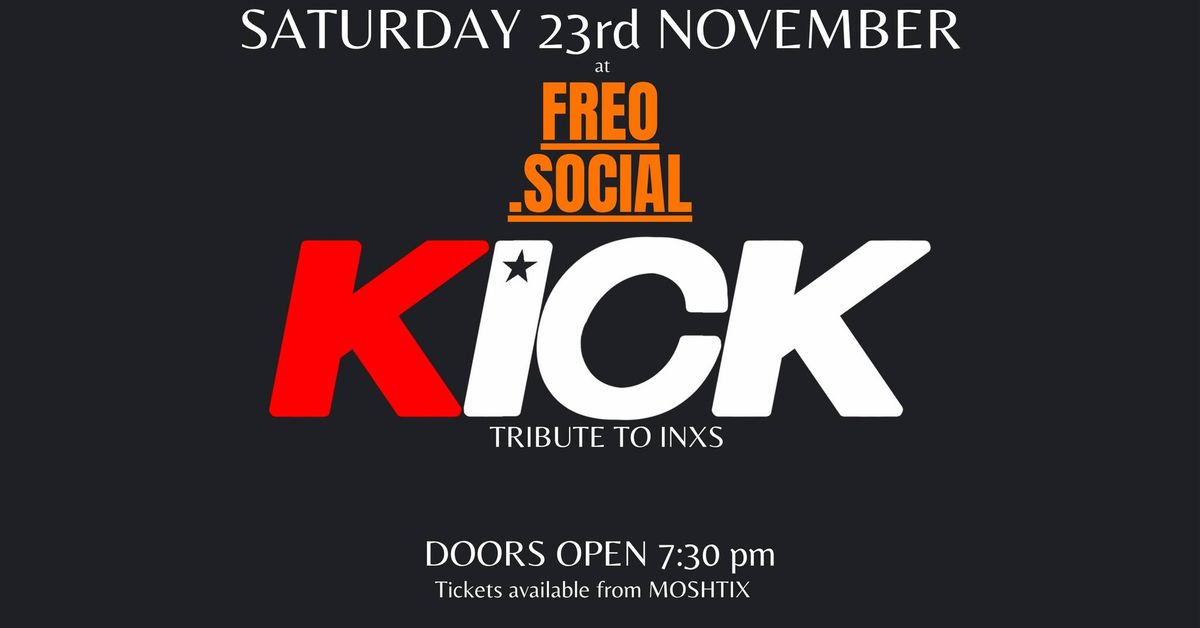 KICK - INXS TRIBUTE | Freo Social, Fremantle WA