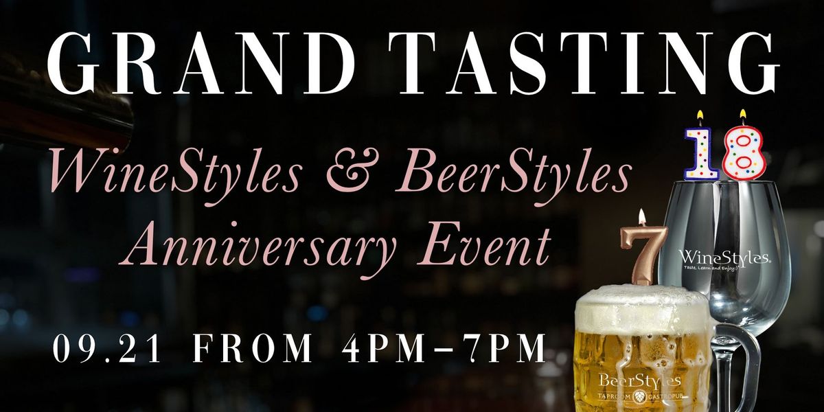 GRAND TASTING - Anniversary Party!