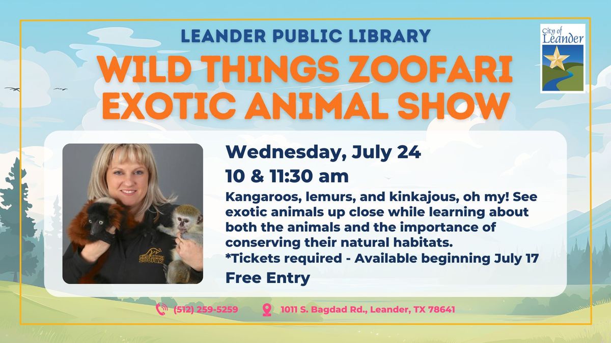 Exotic Animal Show (Tickets Required)