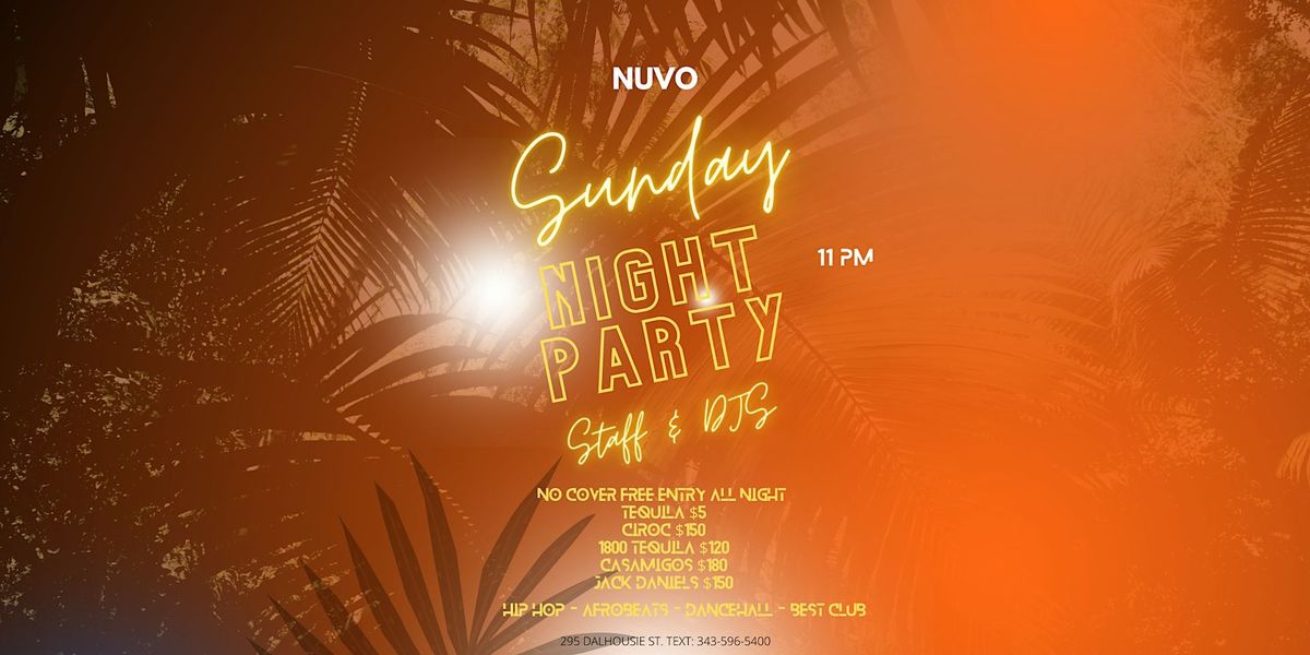 SUNDAY NIGHT PARTY @ NUVO - OTTAWA BIGGEST PARTY & TOP DJS!