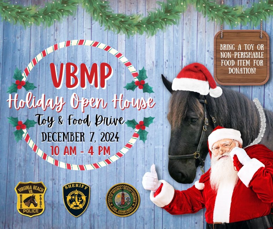 Holiday Open House - Toy & Food Drive, presented by #VBPD Mounted Patrol - FREE event