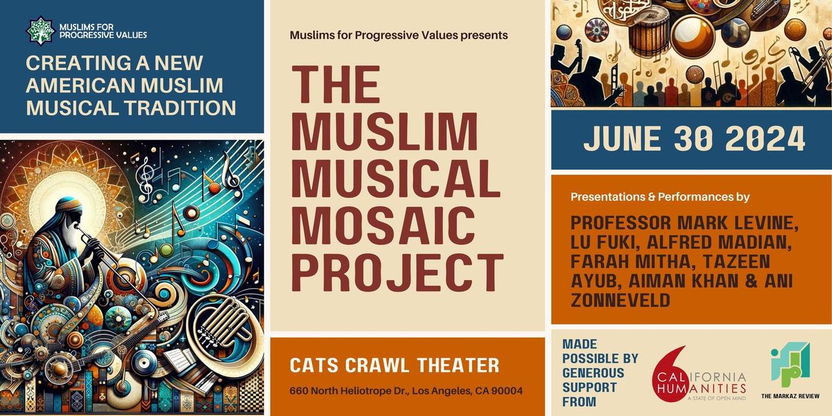 The Muslim Musical Mosaic Event - Phase I