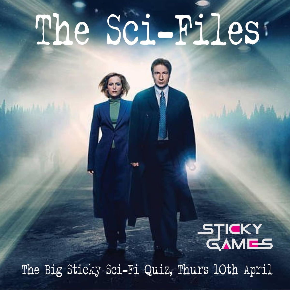 Sticky Games: The Sci-Files \ud83d\udc7d Quiz Night