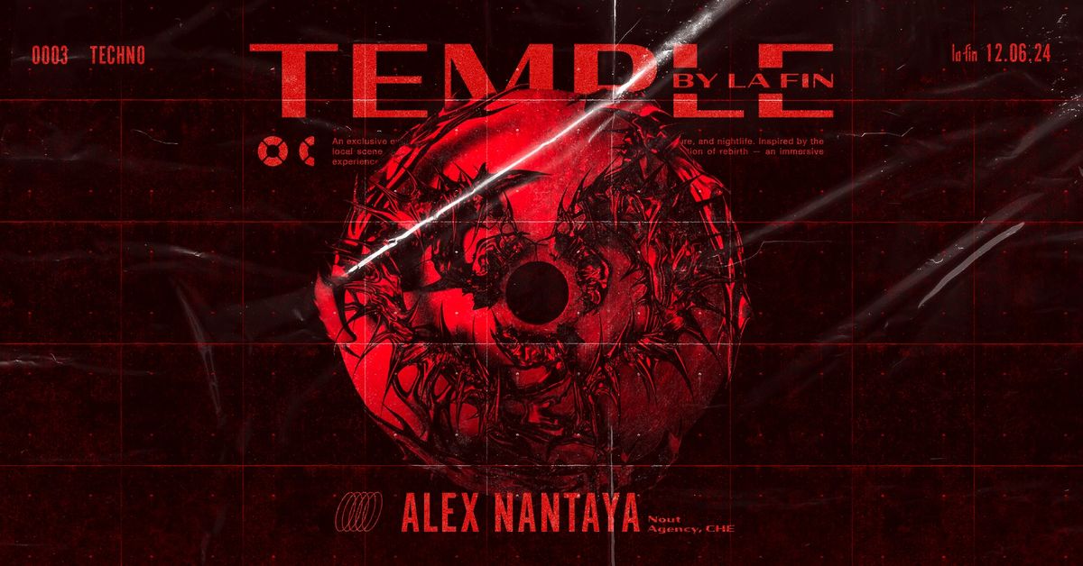 la fin Techno Temple: Alex Nantaya \ud83c\udde8\ud83c\udded