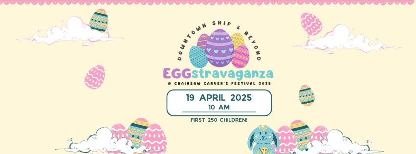 Downtown Ship & Beyond's Kid's Egg-stravaganza! 