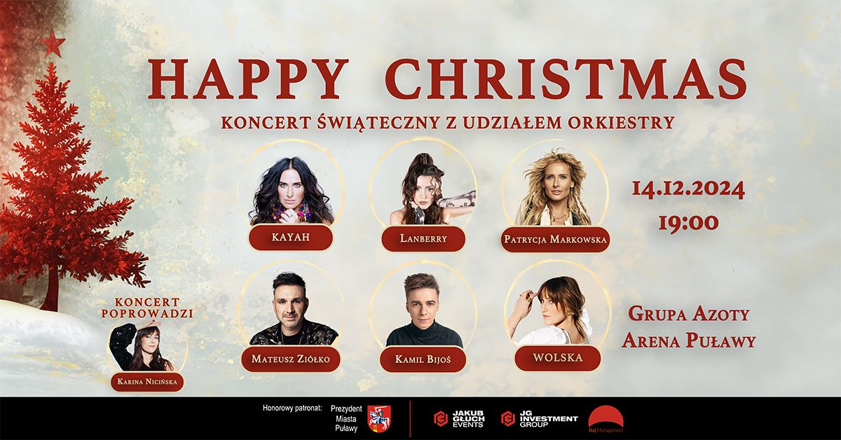 HAPPY CHRISTMAS | KONCERT \u015aWI\u0104TECZNY | PU\u0141AWY | 14.12.24 |