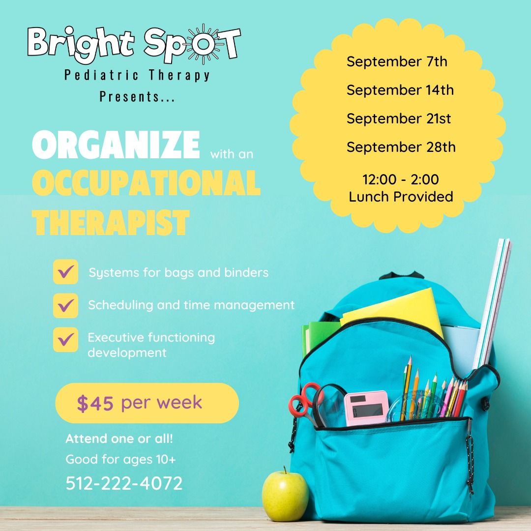 Get Organized with an Occupational Therapist!