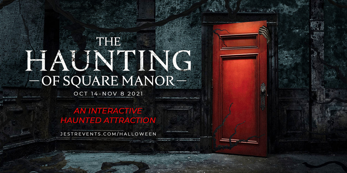 The Haunting of Square Manor