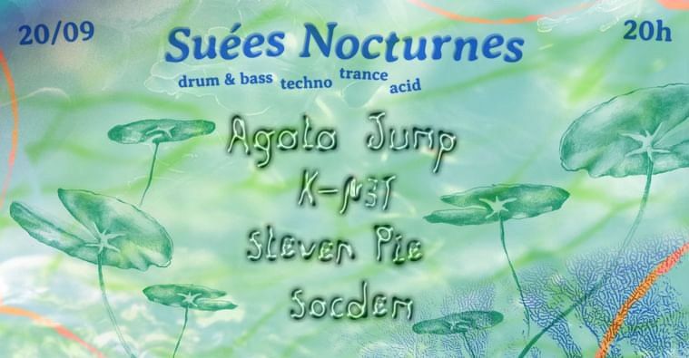 SU\u00c9ES NOCTURNES (drum&bass, techno, trance, acid)