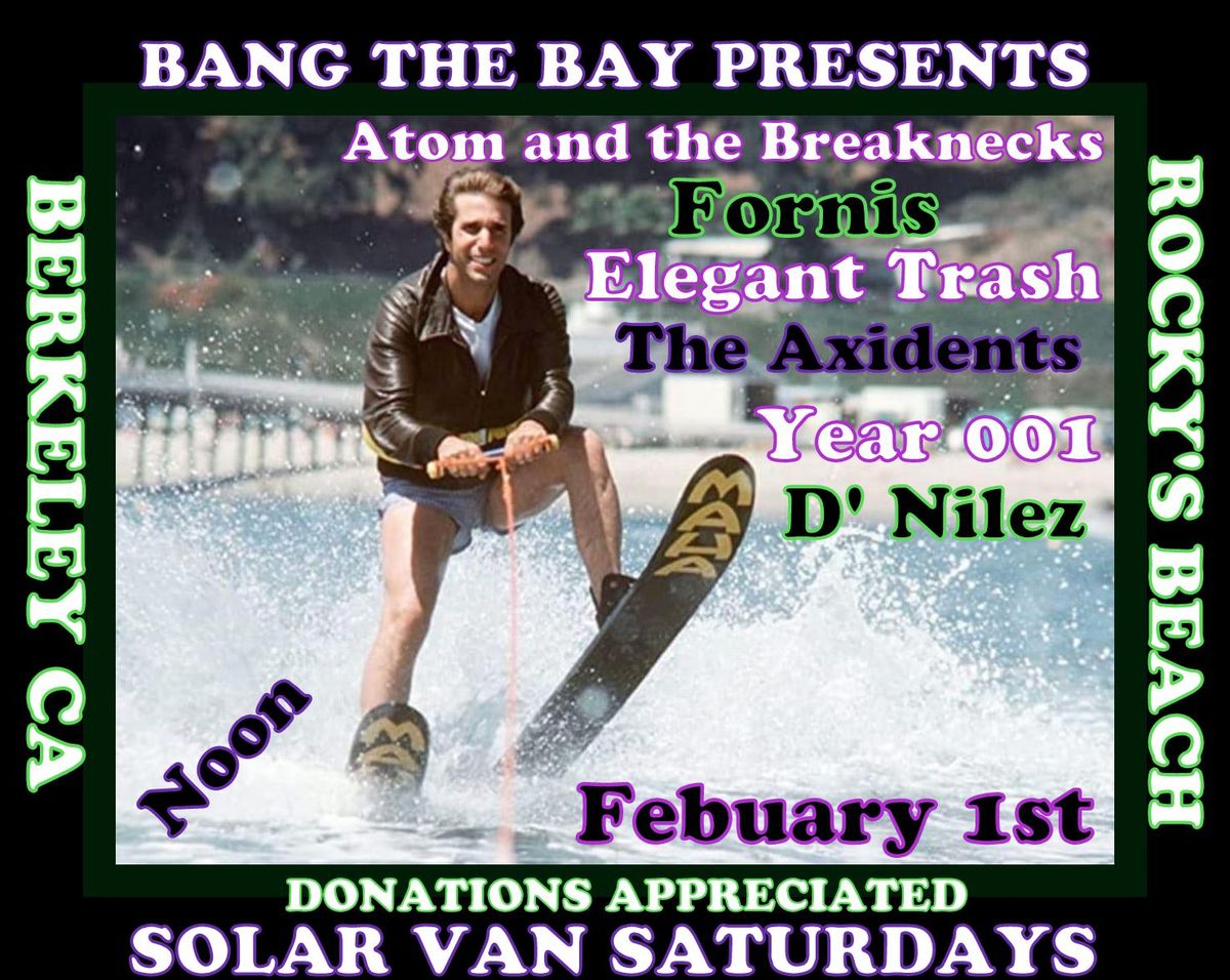 Bang The Bay Presents Solar Van Saturdays Feb 1