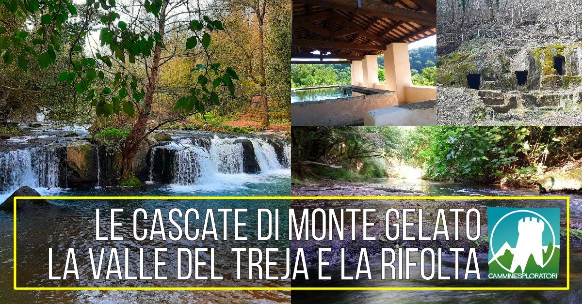 Le Cascate di Monte Gelato, La Valle del Treja e la Rifolta