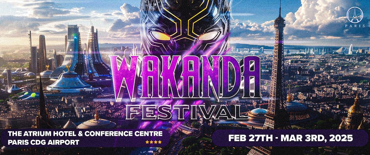 Wakanda Festival Paris 2025