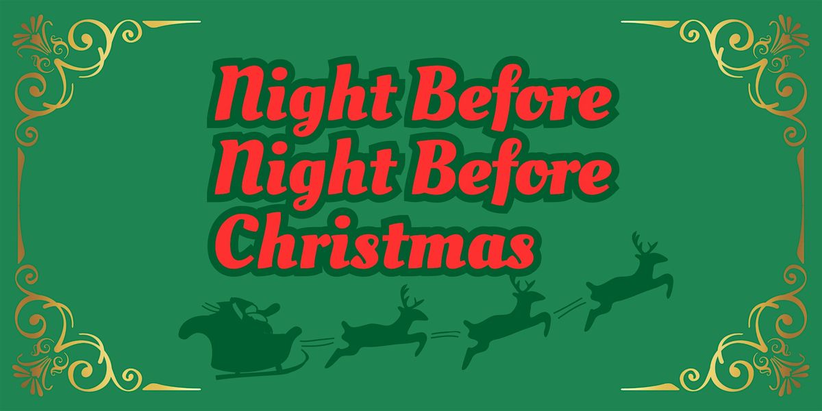 Night Before Night Before Christmas