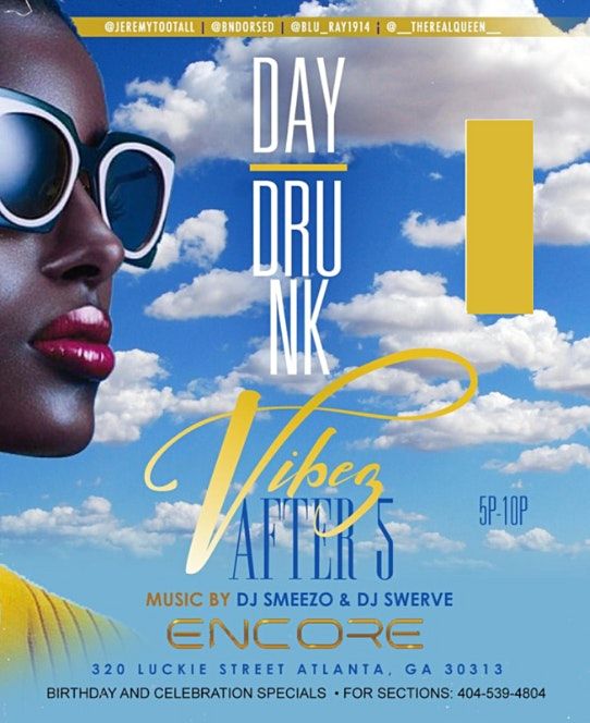 Day Drunk : Downtown Day Party @ Encore