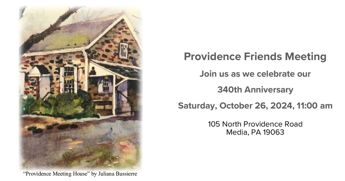 Providence Meeting 340th Anniversary Celebration