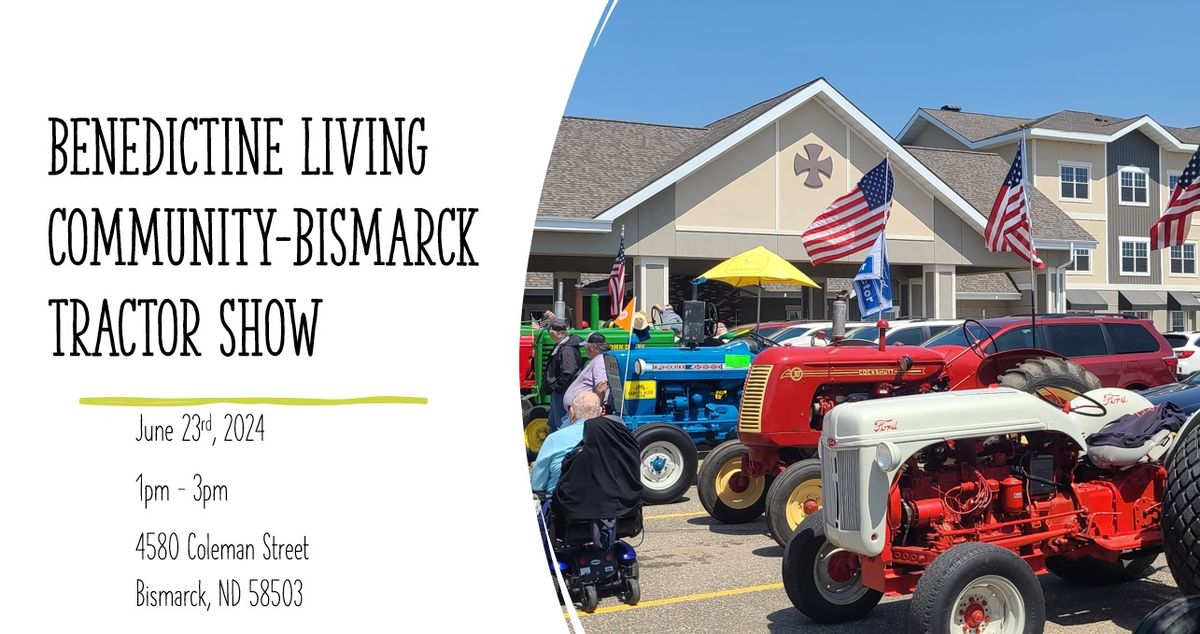 Benedictine Living Community-Bismarck Tractor Show