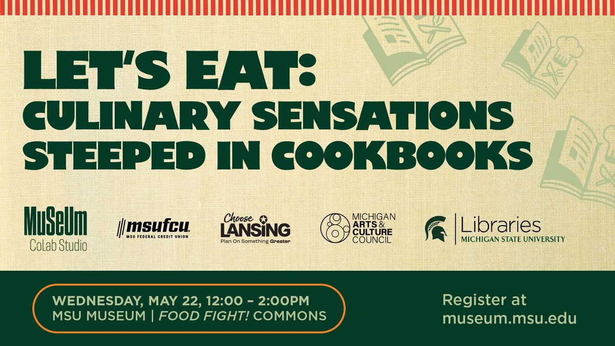 Let\u2019s Eat: Culinary Sensations Steeped in Cookbooks