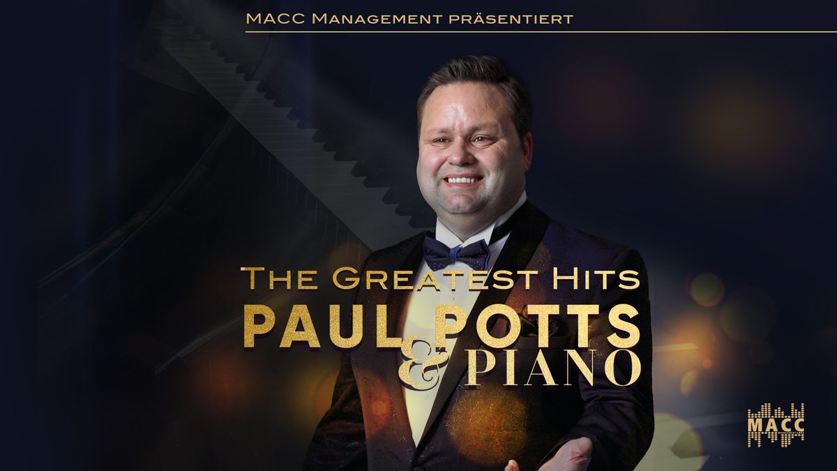 Paul Potts & Piano - The Greatest Hits \/ Bremen