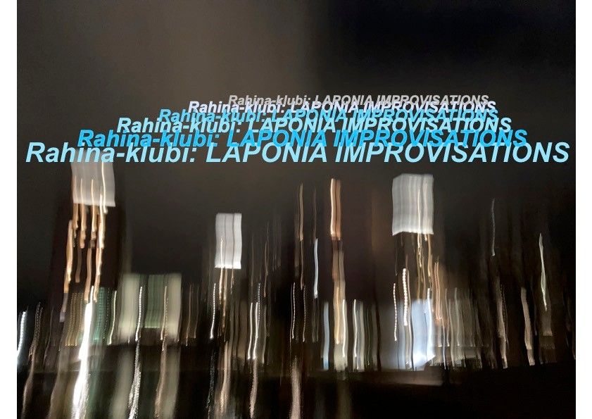 Rahina-klubi: LAPONIA IMPROVISATIONS