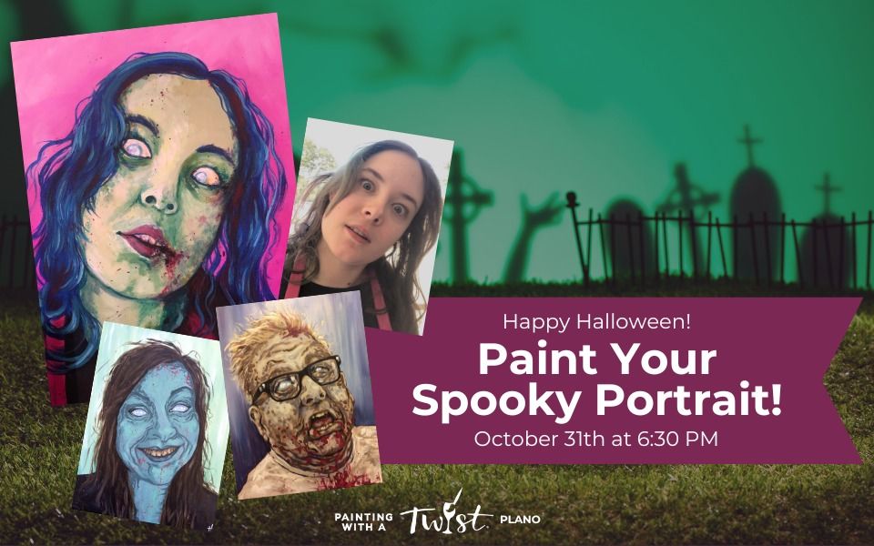 Happy Halloween! Paint Your Spooky Portrait!