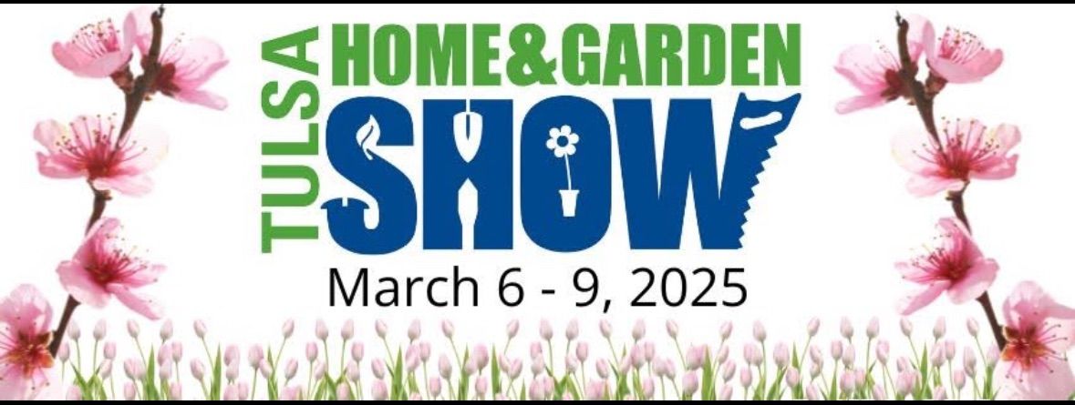 Greater Tulsa Home & Garden Show