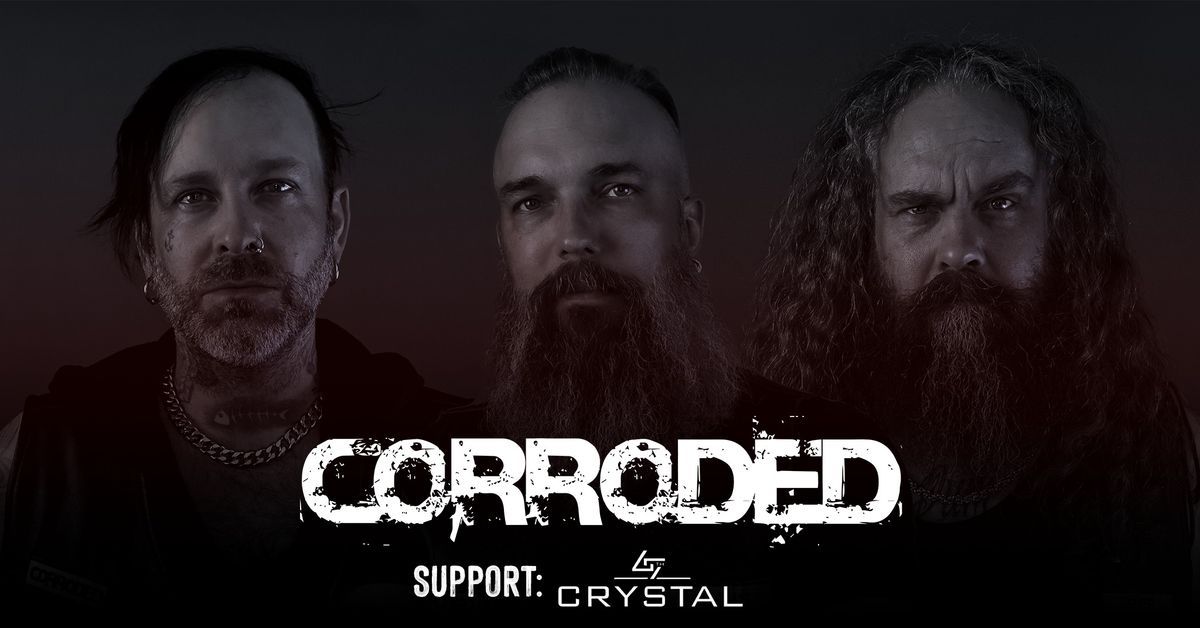 Corroded + Support: Seventh Crystal