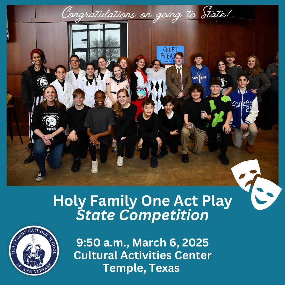 Holy Family One Act Play State Competition