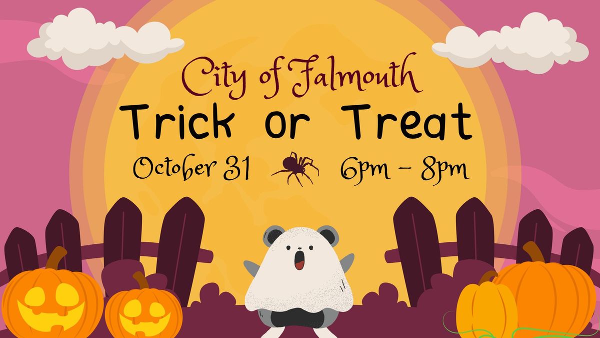 Trick or Treat - City of Falmouth