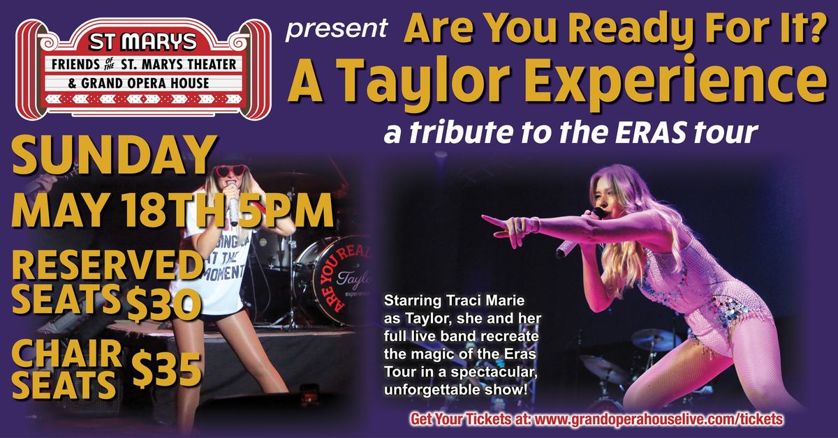 Are you Ready for it? A Taylor Experience at the St. Marys Theater