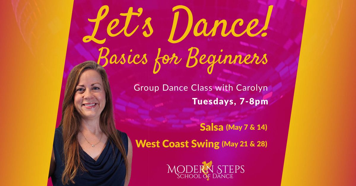 Let's Dance! Basics for Beginners (Bachata & East Coast Swing)