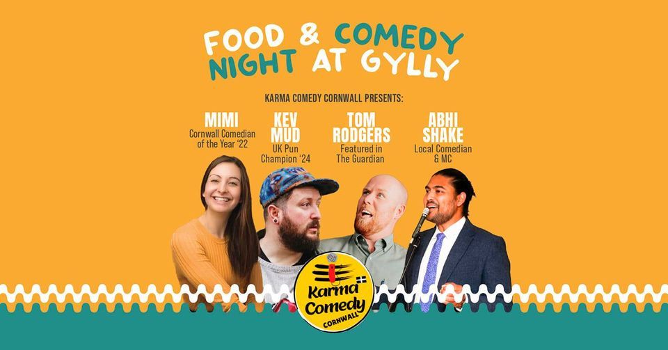 Gylly Beach Cafe Food & Comedy Night: Mimi, Tom Rodgers, Kev Mud, and Abhi Shake