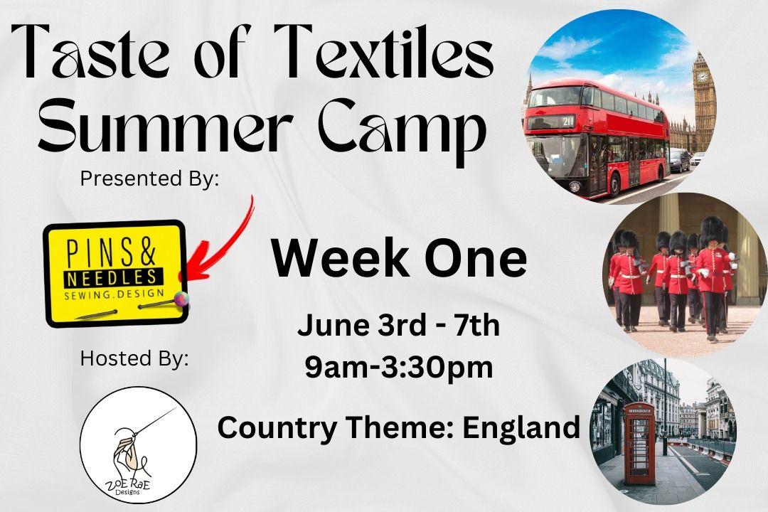 Taste of Textiles Summer Camp Week 1