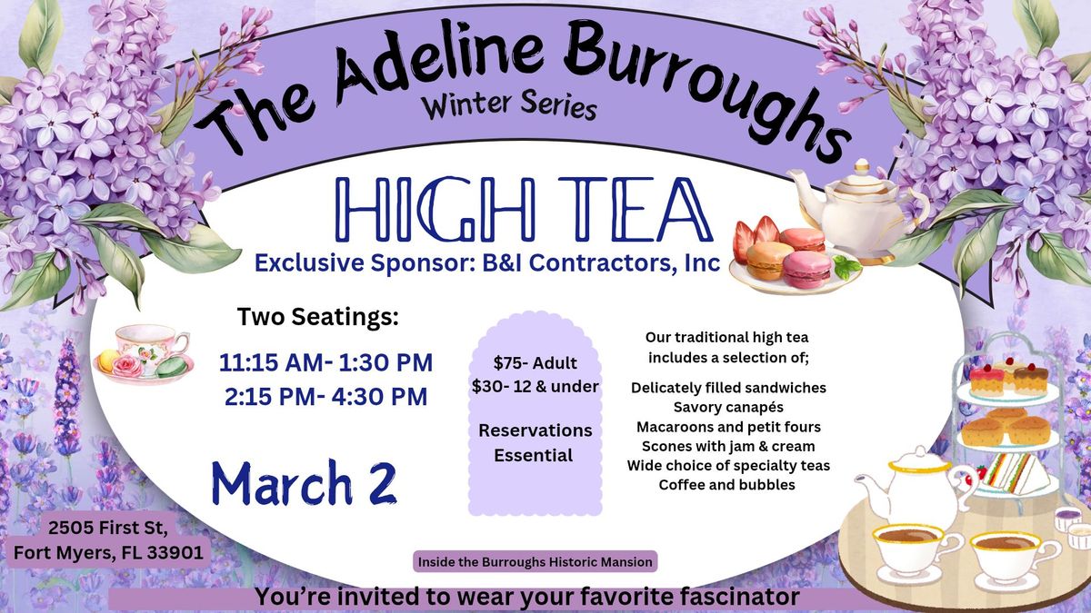 The Adeline Burroughs High Tea- Winter Series