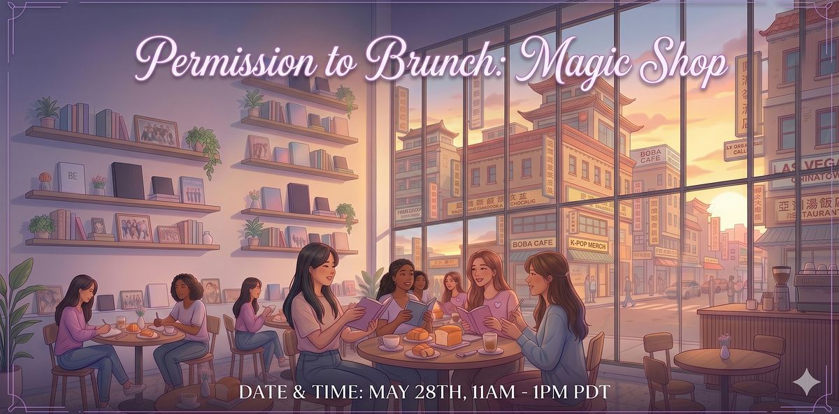 Permission to Brunch: Magic Shop
