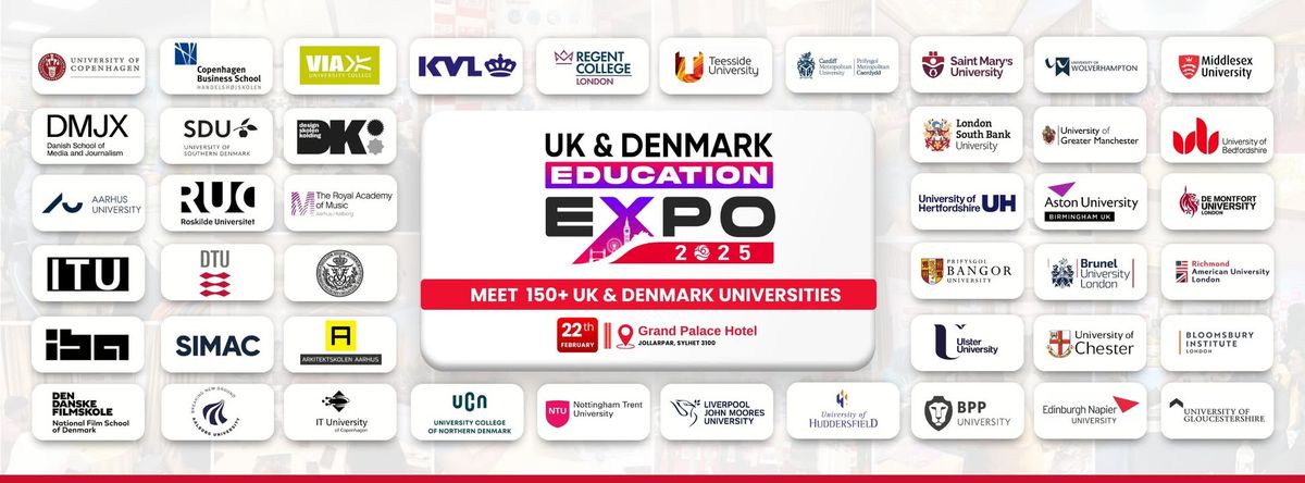 UK & Denmark Education Expo 2025 -  Sylhet  | Meet 150+ Universities 