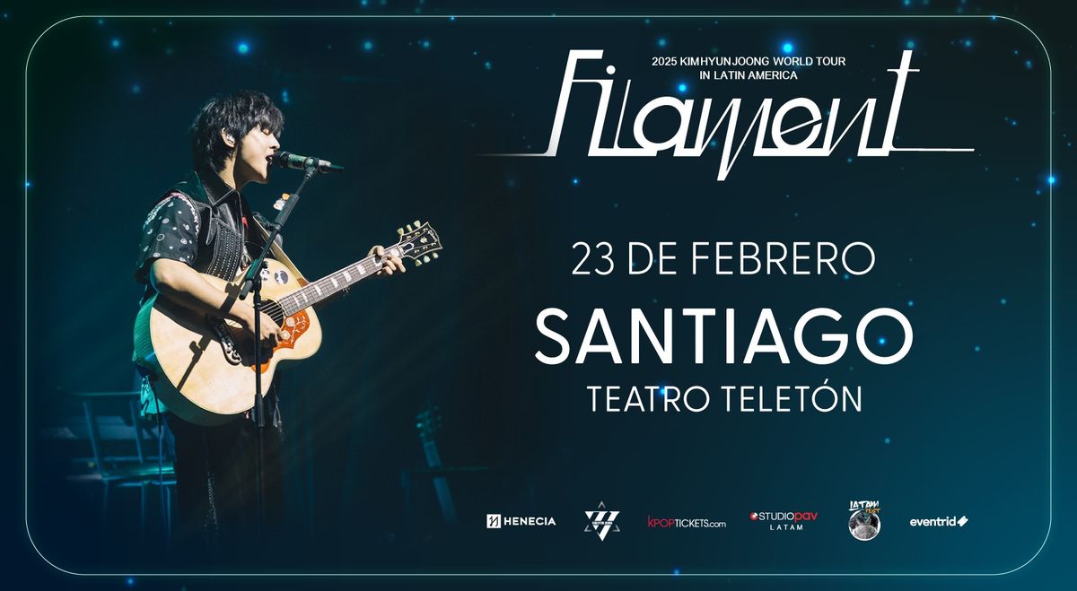 2025 KIMHYUNJOONG TOUR <Filament> - Santiago