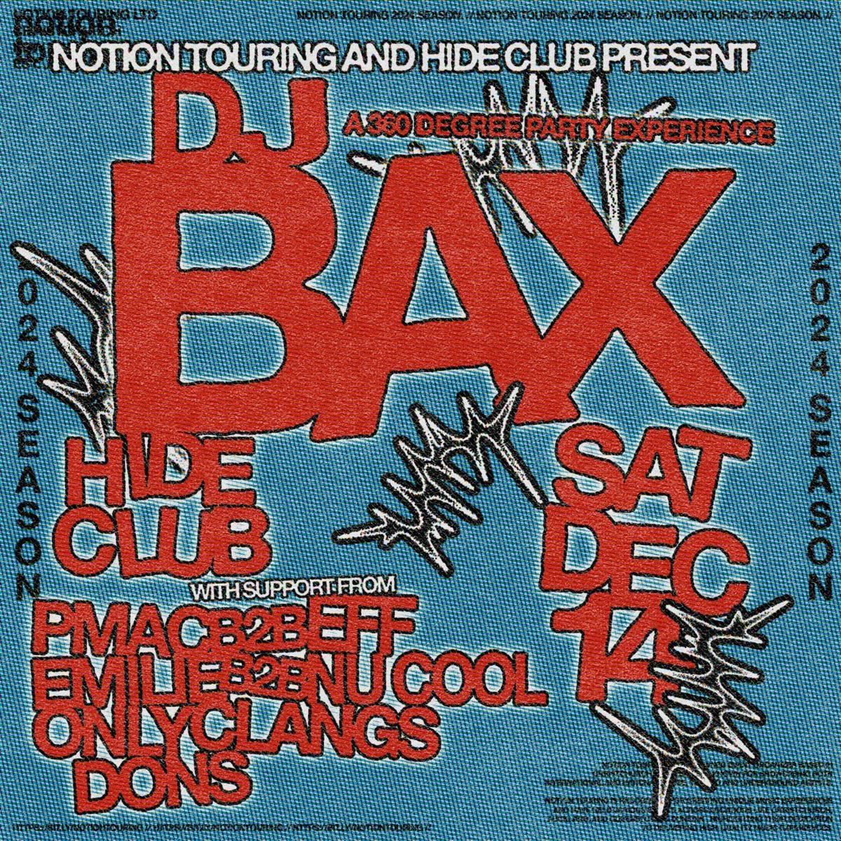 Hide & Notion Touring Present: DJ Bax