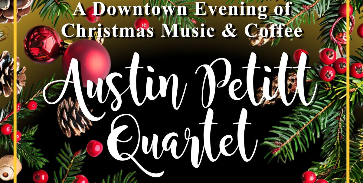 Austin Petitt Quartet Christmas Show