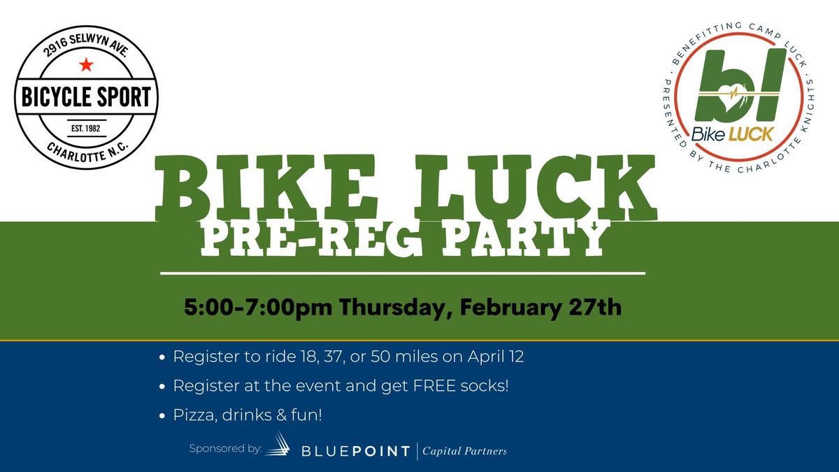 Bike LUCK Pre-Reg Event at Bicycle Sport