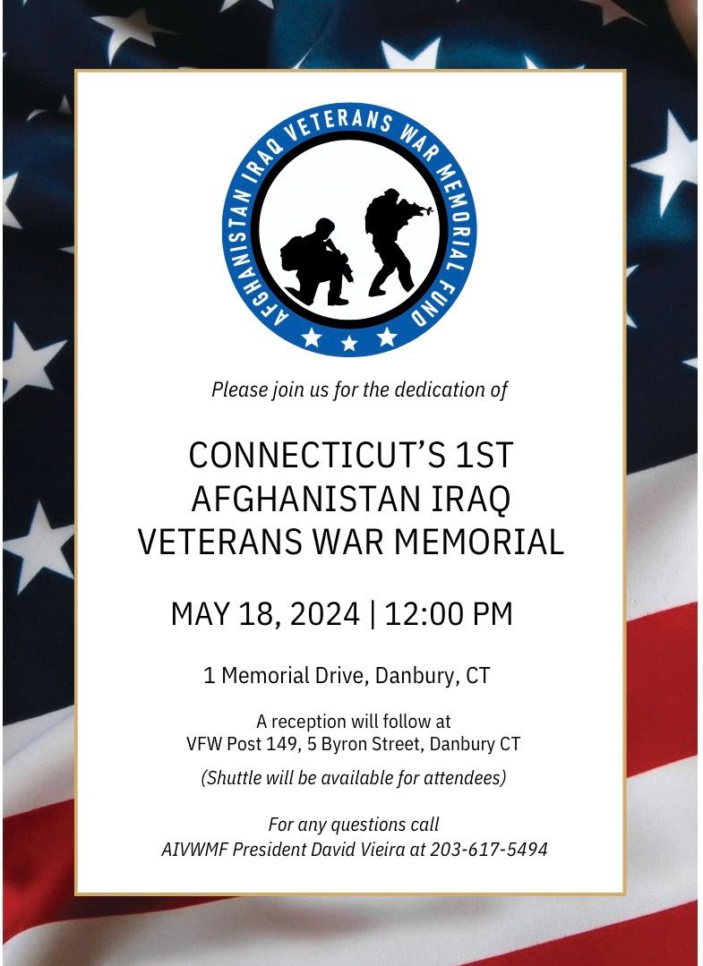Connecticut\u2019s First Afghanistan Iraq Veterans War Memorial Dedication Ceremony
